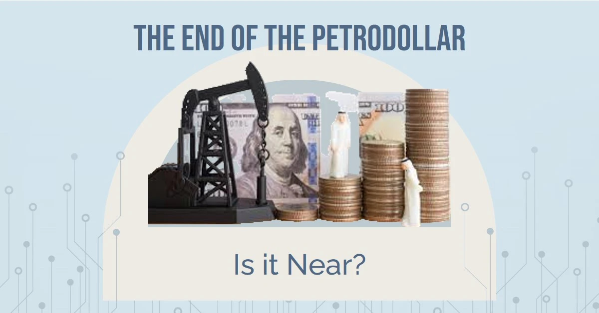 Is The End of the Petrodollar Near